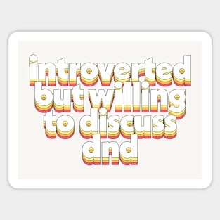 Introverted but willing to discuss DND Sticker